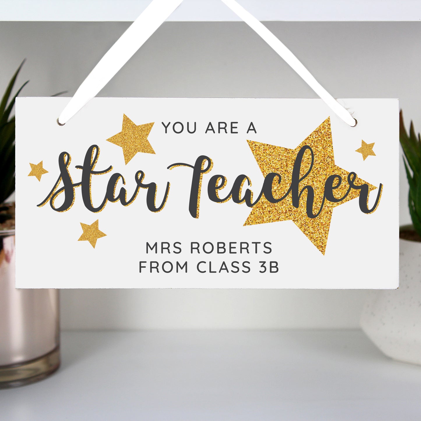 Personalised "You Are A Star Teacher" Wooden Sign