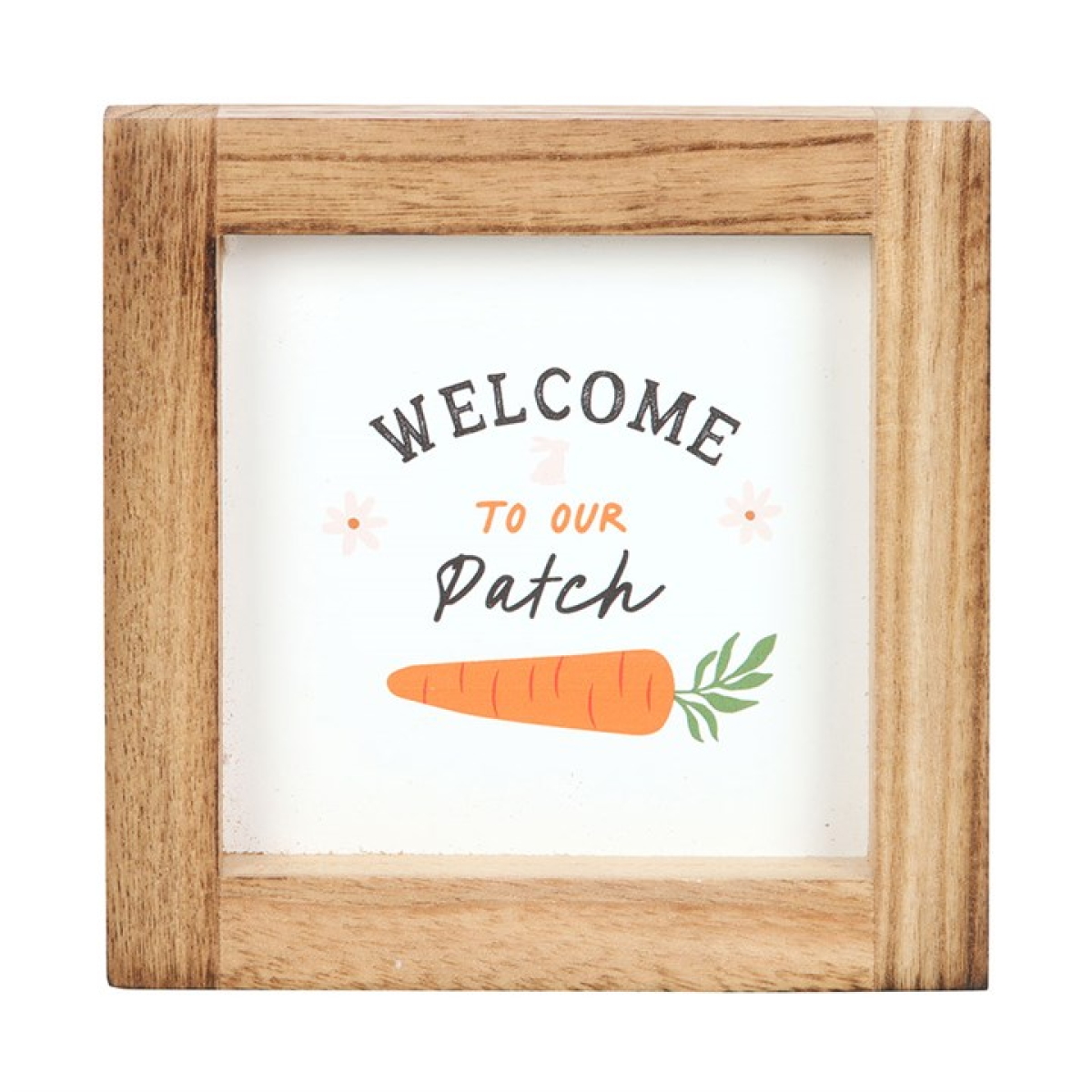 Welcome to Our Patch Wooden Framed Sign